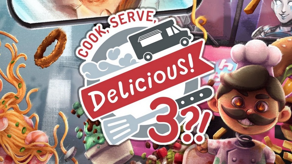 Cook, Serve, Delicious! 3?!