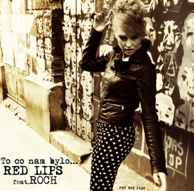To co nam było - Red Lips