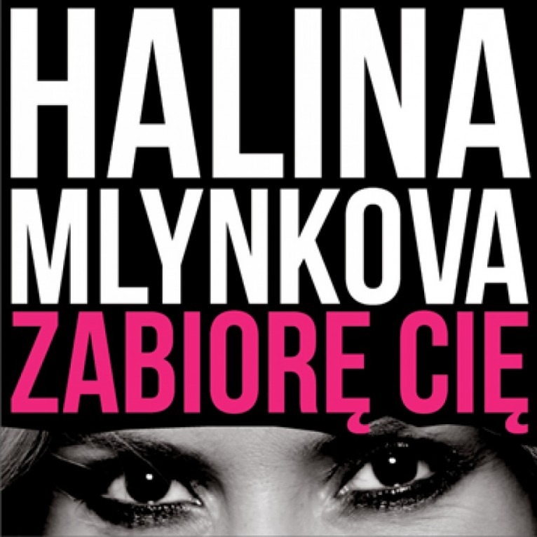 Zabiorę cię - Halina Mlynkova