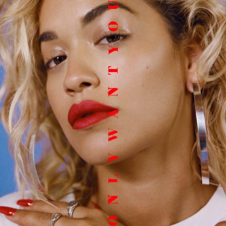 Only Want You - Rita Ora feat. 6lack