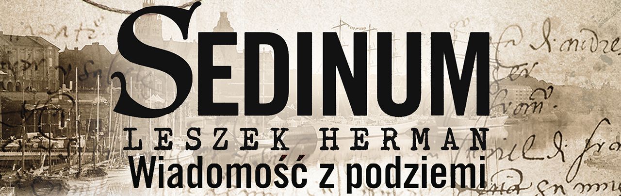 Sedinum. Wiadomość z podziemi