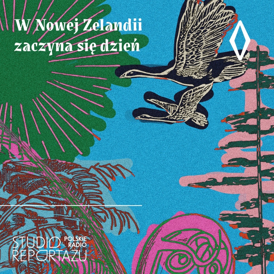 Audioserial "W Nowej Zelandii zaczyna się dzień. Opowieść o dzieciach z Pahiatua" Martyny Wojtkowskiej.Autor grafiki - Damian Makowski -