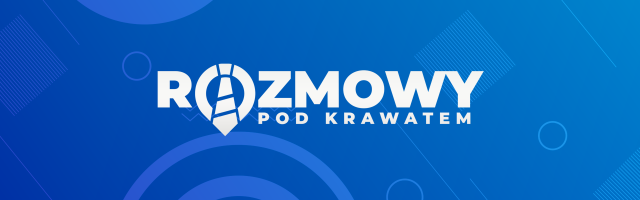 ROZMOWY POD KRAWATEM